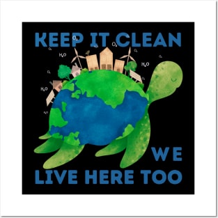 AQUATIC TUTLES: KEEP IT CLEAN WE LIVE HERE TOO Posters and Art